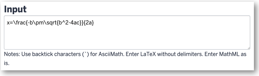 Math converter input field with placeholder equation. A note below the field indicates that backtick characters should be used for AsciiMath, LaTeX should be entered without delimiters, and MathML should be entered as is.